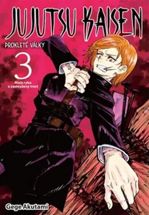 Jujutsu Kaisen - Prokleté války 03: Malá ryba a zasloužený trest - Gege Akutami