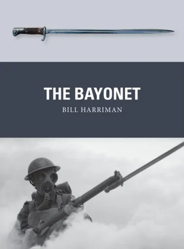 The Bayonet - Bill Harriman
