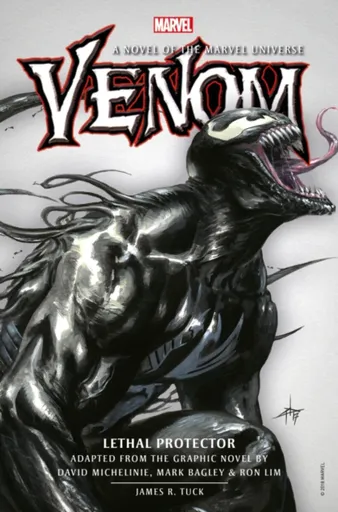 Venom: Lethal Protector Prose Novel - James R. Tuck