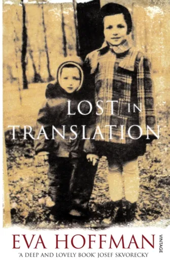 Lost In Translation - Eva Hoffman