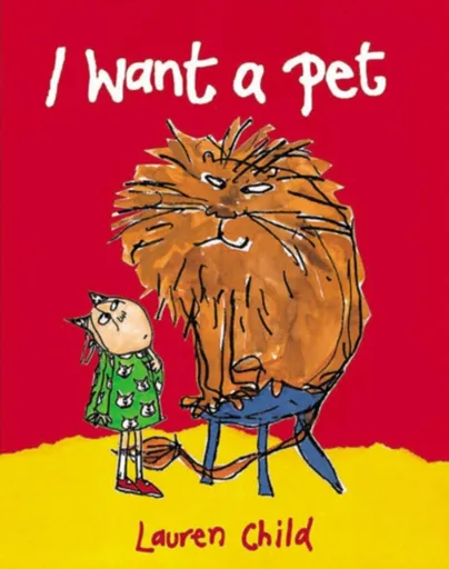 I Want a Pet - Lauren Child