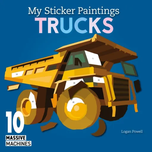 My Sticker Paintings: Trucks - Logan Powell