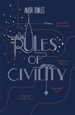 Rules of Civility - Amor Towles
