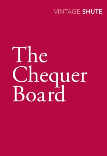 The Chequer Board - Nevil Shute