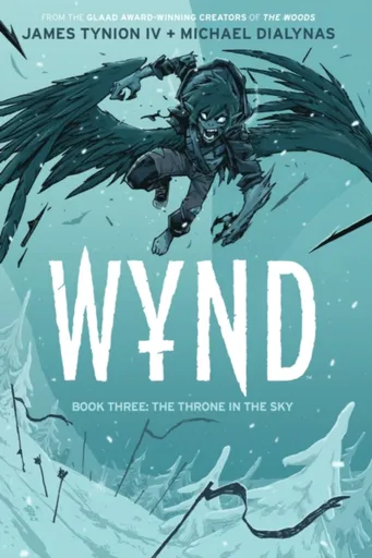 Wynd Book Three: The Throne in the Sky - James Tynion IV.
