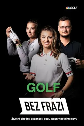 Bez frází - Golf - František Suchan, Jakub Hlaváč