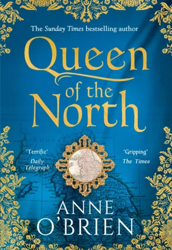 Queen of the North - Anne O'Brien