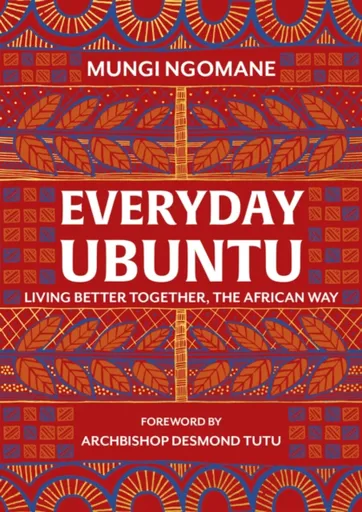 Everyday Ubuntu - Nompumelelo Mungi Ngomane