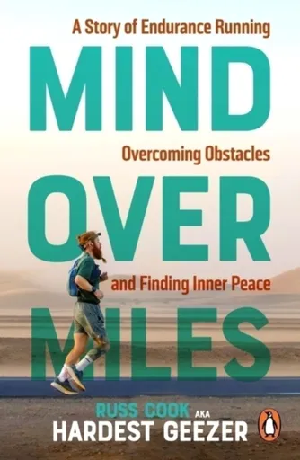 Mind over Miles - Russ Cook