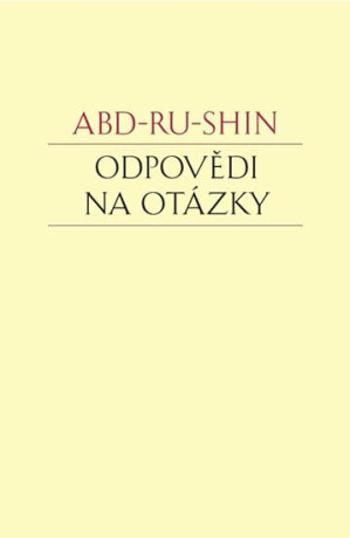 Odpovědi na otázky - Abd-ru-shin