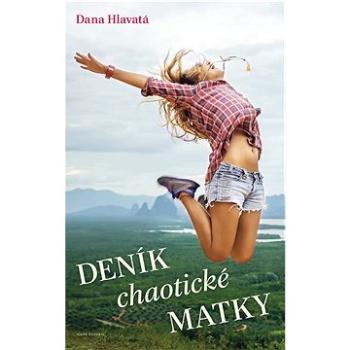 Deník chaotické matky (978-80-206-1395-0)