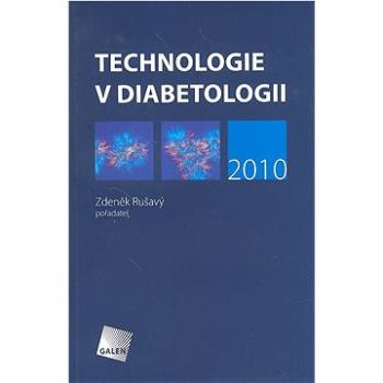 Technologie v diabetologii 2010 (978-80-7262-689-2)