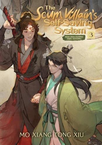 The Scum Villain's Self-Saving System: Ren Zha Fanpai Zijiu Xitong, vol. 3 - Mo Xiang Tong Xiu