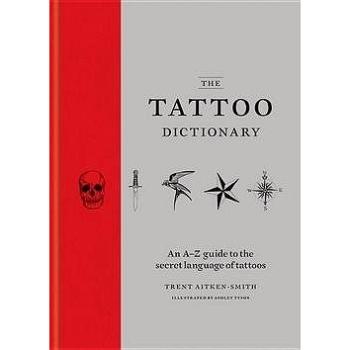 The Tattoo Dictionary (1784721778)