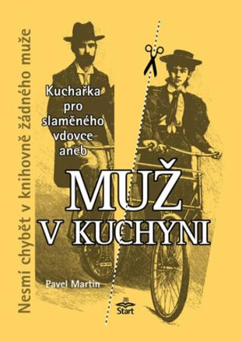 Muž v kuchyni - Martin Pavel