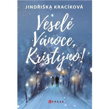 Veselé Vánoce, Kristýno! (978-80-264-3788-8)