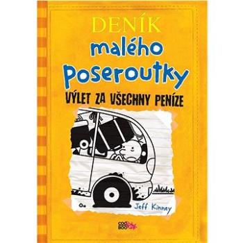 Deník malého poseroutky Výlet za všechny peníze (978-80-7661-221-1)