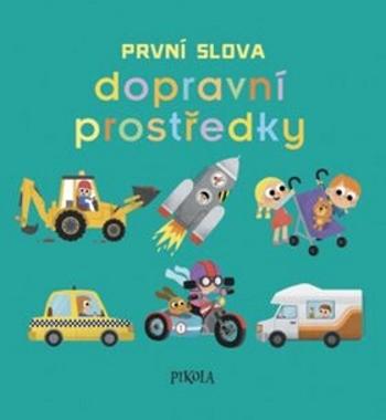 První slova: Dopravní prostředky