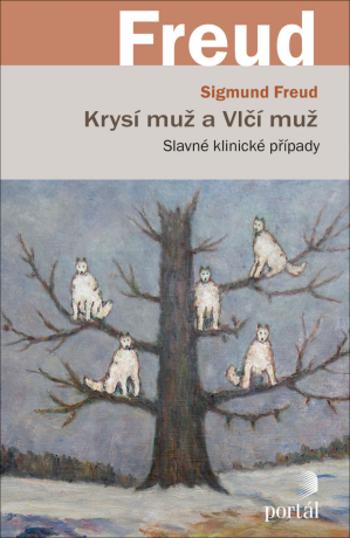 Krysí muž a Vlčí muž - Sigmund Freud