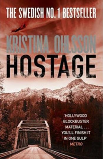 Hostage - Kristina Ohlssonová