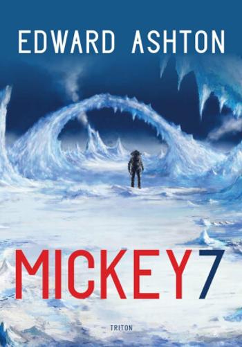 Mickey7 (Defekt) - Edward Ashton