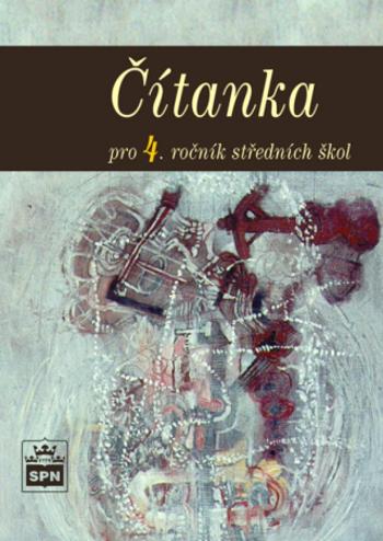 Čítanka pro 4. r. SOŠ - Josef Soukal