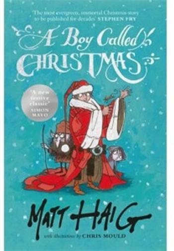 A Boy Called Christmas - Matt Haig