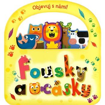 Objevuj s námi! Fousky a ocásky (978-80-252-4213-1)