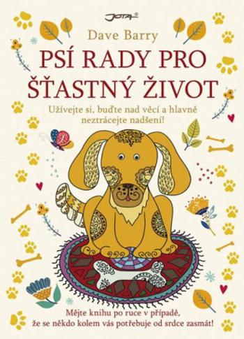 Psí rady pro šťastný život (Defekt) - Dave Barry