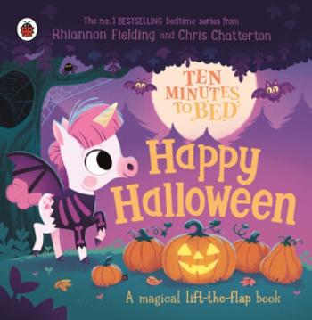 Ten Minutes to Bed: Happy Halloween! - Ladybird, Rhiannon Fielding