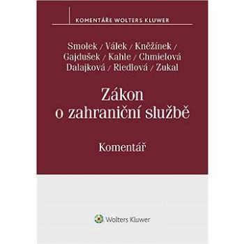 Zákon o zahraniční službě. Komentář (978-80-759-8835-5)