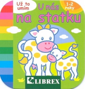 U nás na statku - Už to umím - 1-2 roky