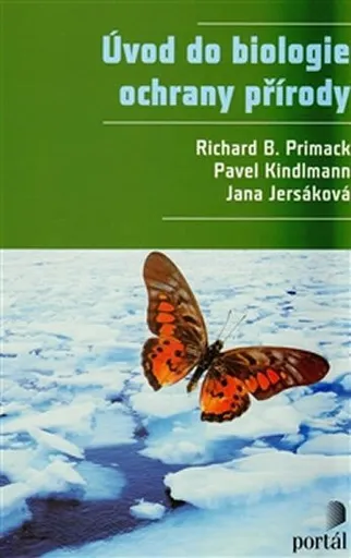 Úvod do biologie ochrany přírody - Richard Primack, Pavel Kindlmann, Jana Jersáková