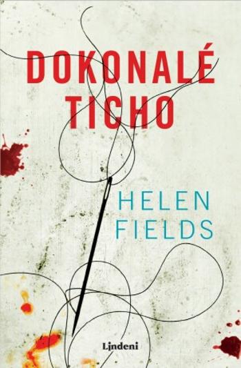 Dokonalé ticho - Helen Fieldsová - e-kniha