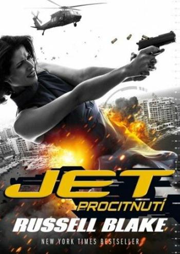 Jet: Procitnutí - Russell Blake - e-kniha