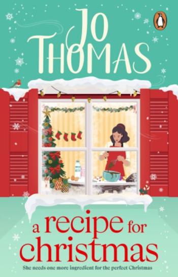 A Recipe for Christmas - Jo Thomas