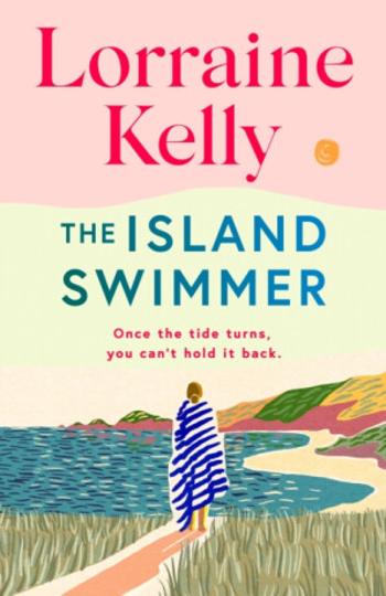 The Island Swimmer - Lorraine Kelly