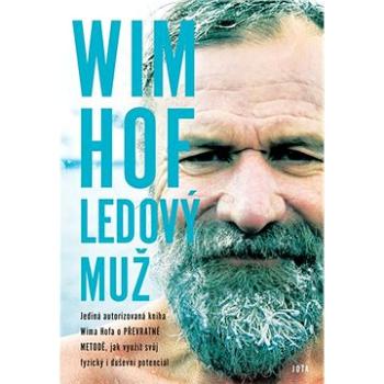 Wim Hof: Ledový muž (978-80-7565-778-7)