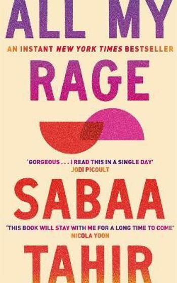 All My Rage - Sabaa Tahirová