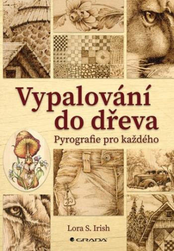 Vypalování do dřeva - Irish S. Lora