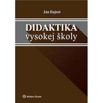 Didaktika vysokej školy (978-80-571-0245-8)