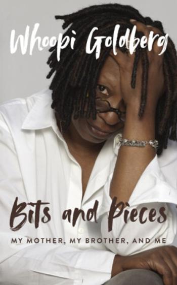 Bits and Pieces - Whoopi Goldberg