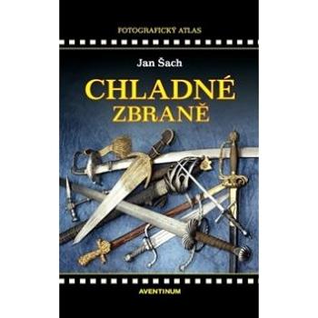 Chladné zbraně (978-80-7442-085-6)