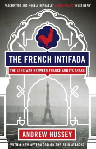 The French Intifada - OBE Andrew Hussey
