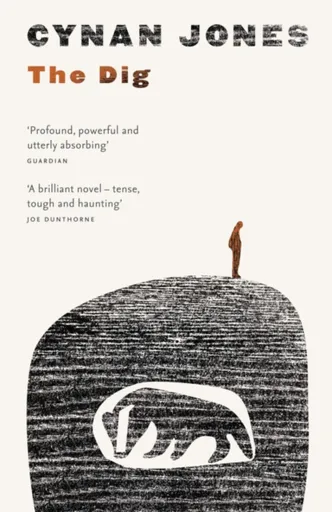 The Dig - Cynan Jones