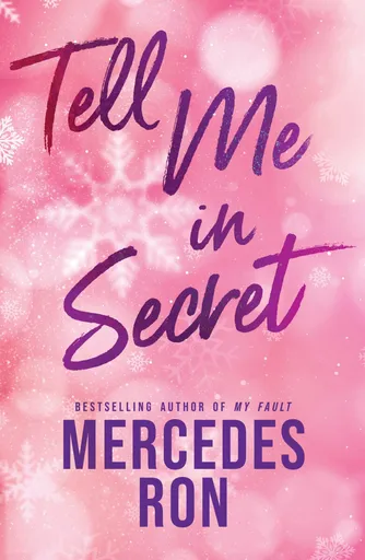 Tell Me in Secret - Mercedes Ron