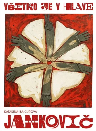 Všetko je v hlave. Jozef Jankovič - Katarína Bajcurová