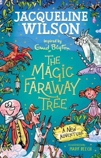 The Magic Faraway Tree: A New Adventure - Jacqueline Wilsonová