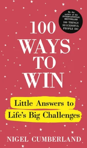 100 Ways to Win - Nigel Cumberland