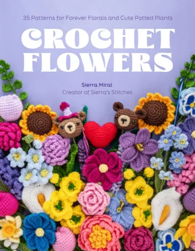 Crochet Flowers - Sierra Miral
